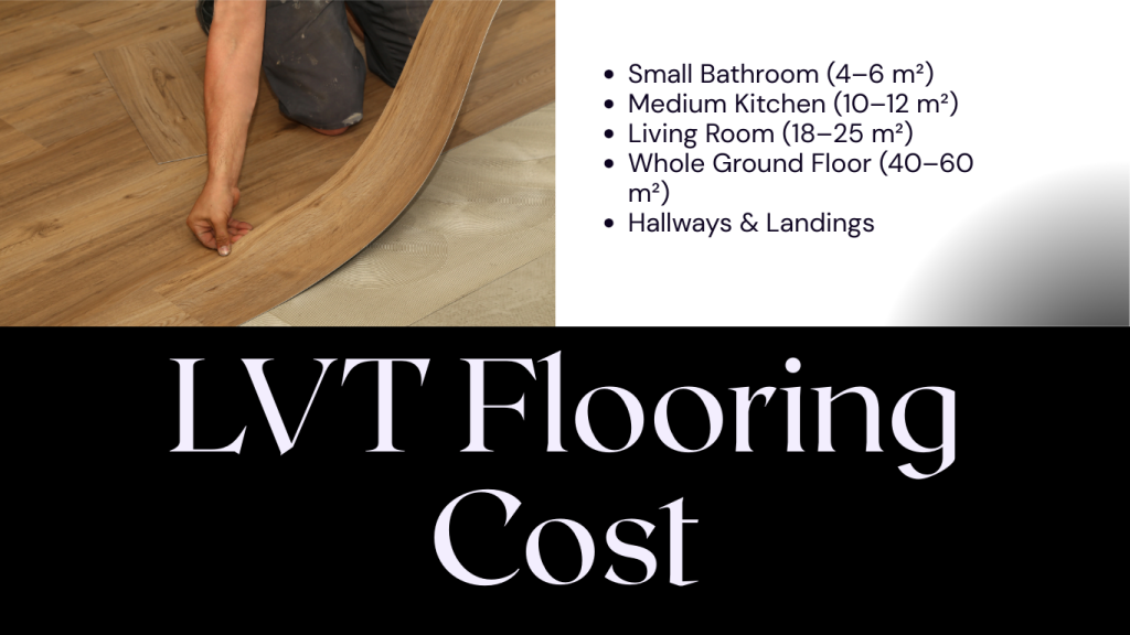 LVT Flooring Cost Breakdown by Room