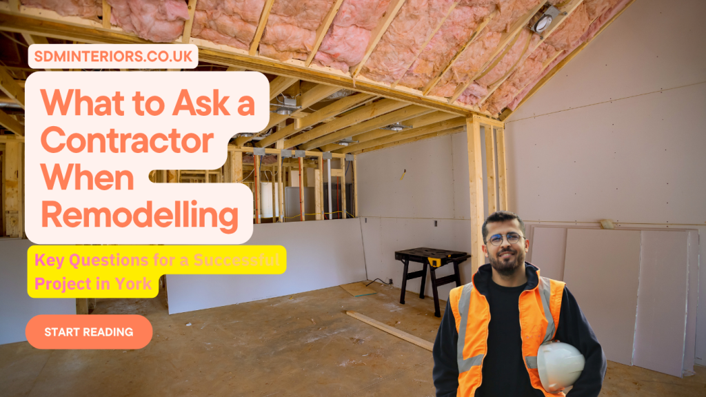 What to Ask a Contractor When Remodelling